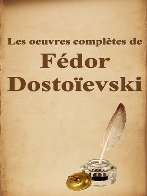 cover image of Les oeuvres complètes de Fédor Dostoïevski